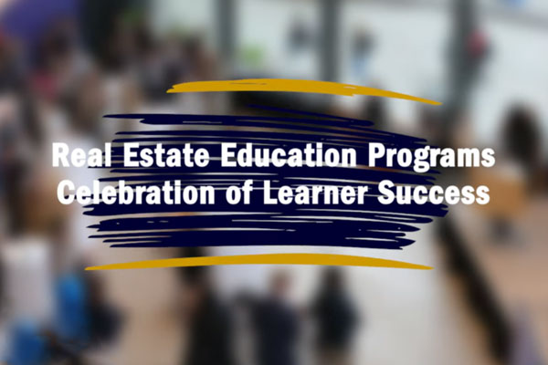 Real Estate Education Programs: Celebration of Learner Success