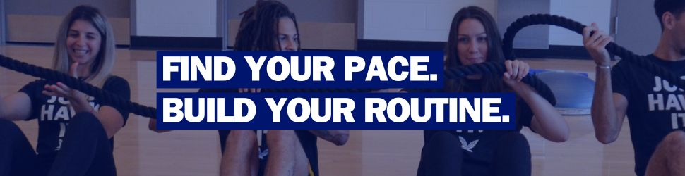 Find Your Pace. Build Your Routine