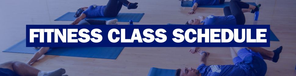 Fitness Class Schedules